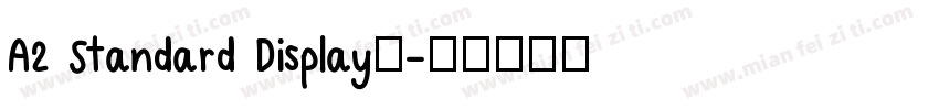 A2 Standard Display字字体转换